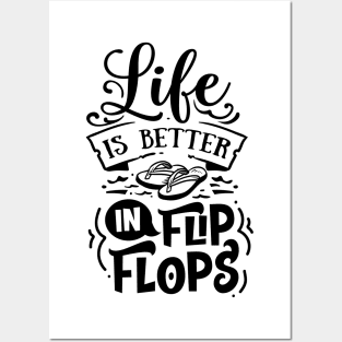 Life is better with flip flops - summer vibes Posters and Art